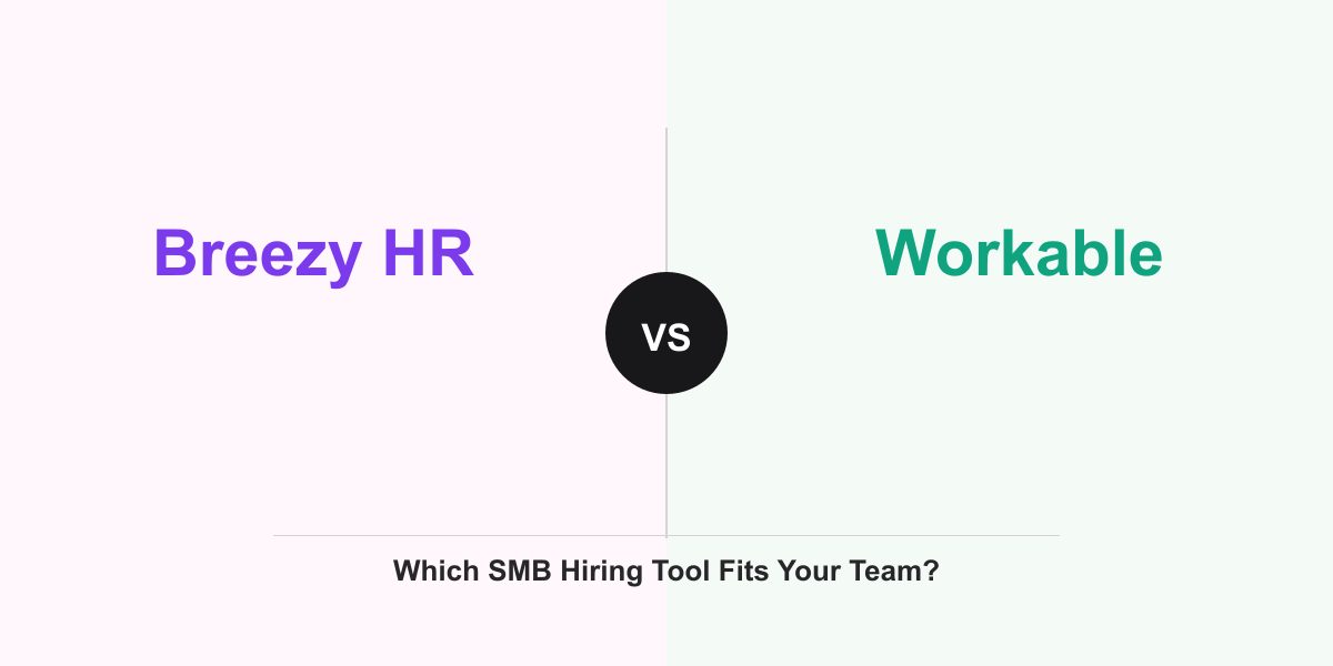 Cover Image for Breezy HR vs Workable: Which SMB Hiring Tool Fits Your Team?