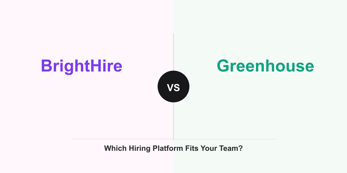 Cover Image for BrightHire vs Greenhouse: Which Hiring Platform Fits Your Team?