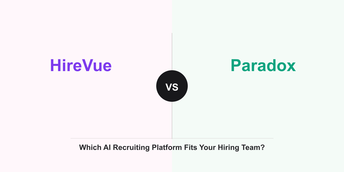 Cover Image for HireVue vs Paradox: Which AI Recruiting Platform Fits Your Hiring Team?