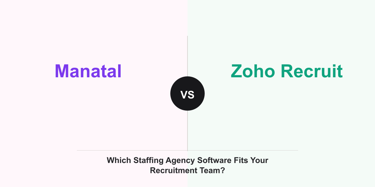 Cover Image for Manatal vs Zoho Recruit: Which Staffing Agency Software Fits Your Recruitment Team?