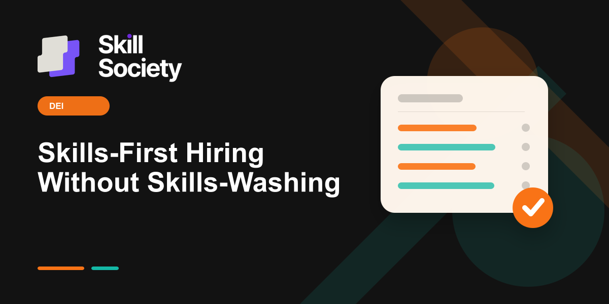 Cover Image for Skills-First Hiring Without Skills-Washing