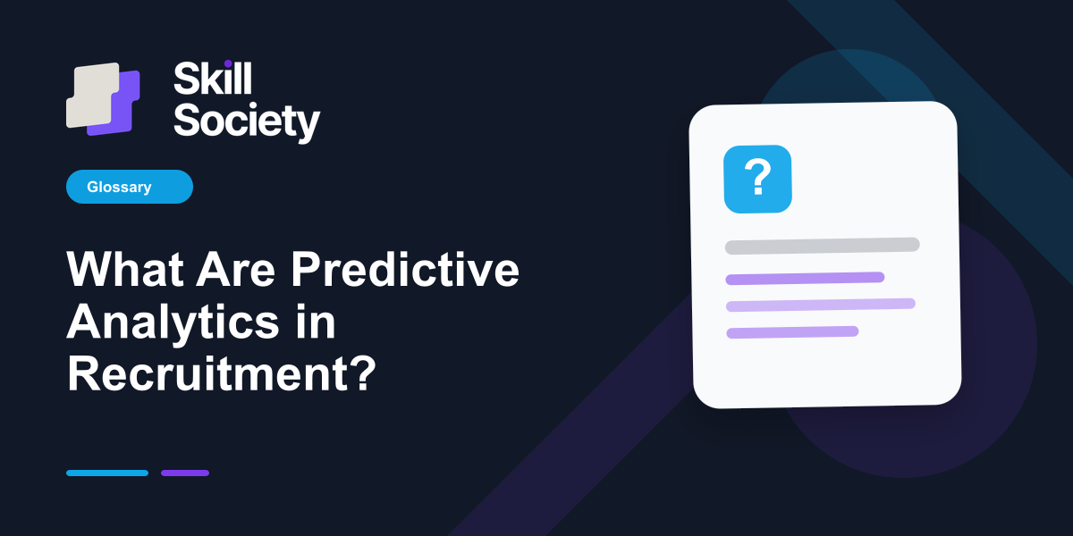 Cover Image for What Are Predictive Analytics in Recruitment?