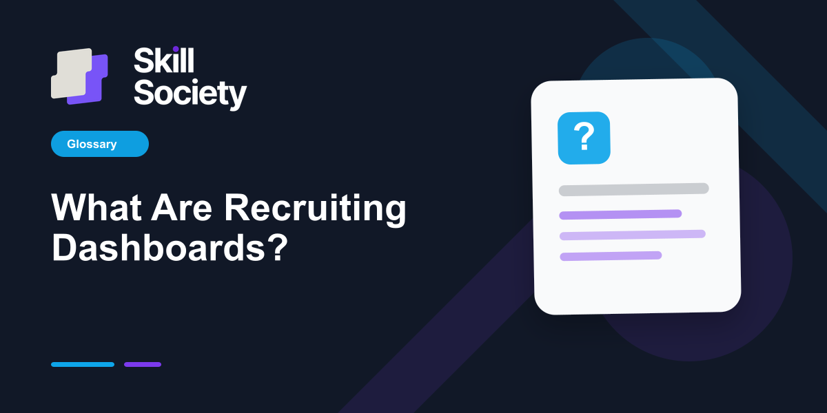 Cover Image for What Are Recruiting Dashboards?