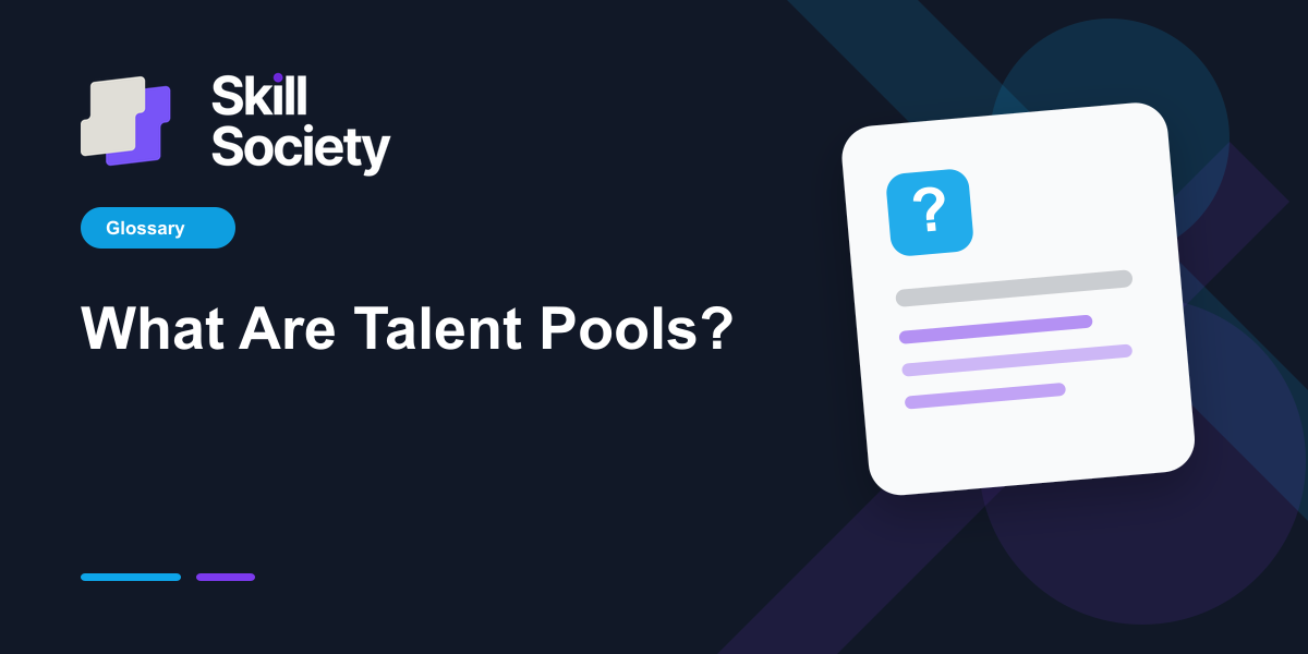 Cover Image for What Are Talent Pools?