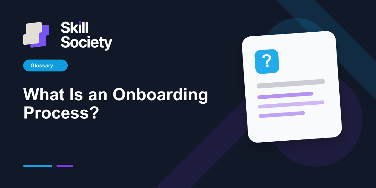 Cover Image for What Is an Onboarding Process?