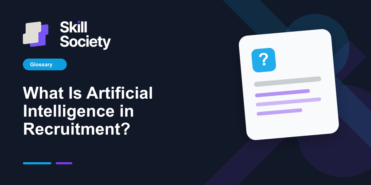 Cover Image for What Is Artificial Intelligence in Recruitment?
