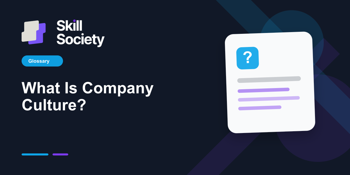 Cover Image for What Is Company Culture?