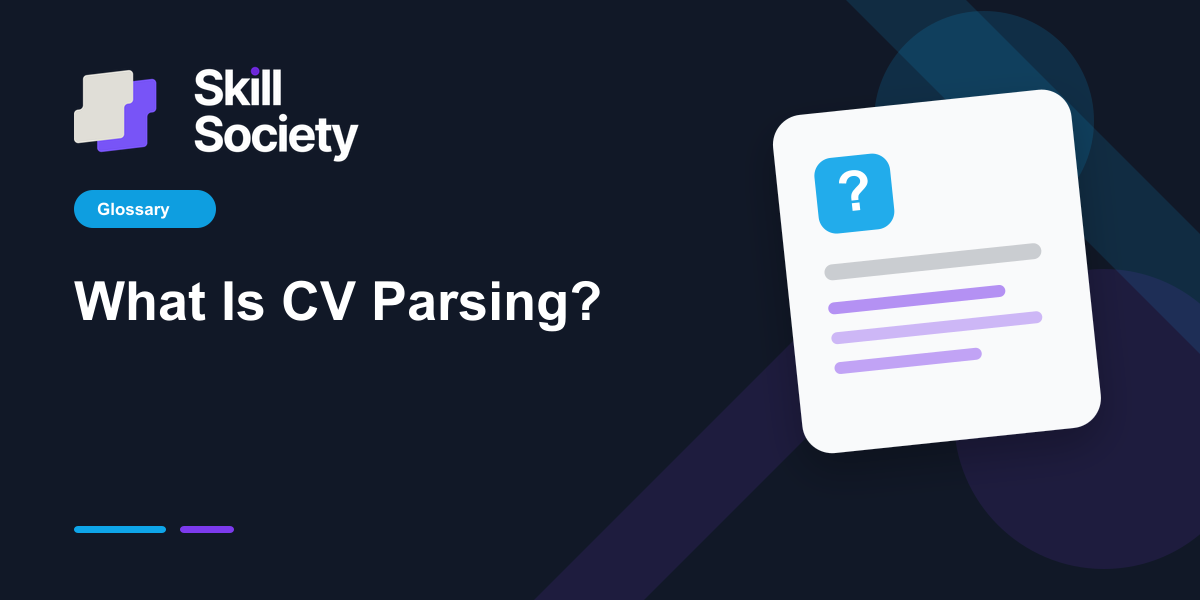 Cover Image for What Is CV Parsing?