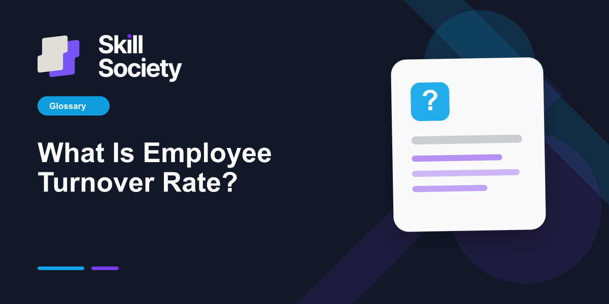 Cover Image for What Is Employee Turnover Rate?
