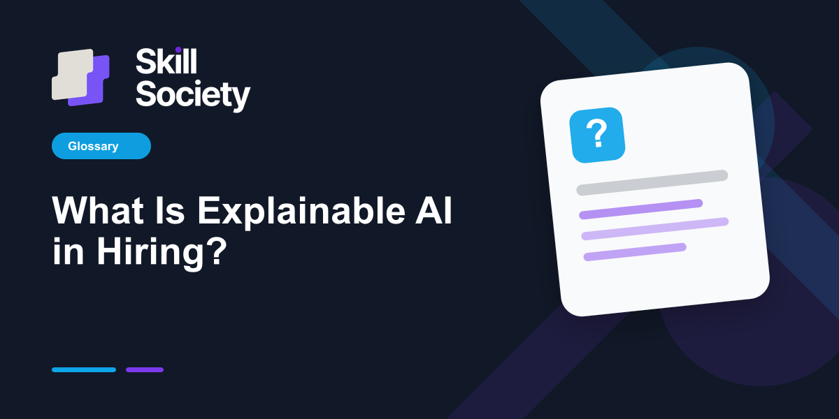 Cover Image for What Is Explainable AI in Hiring?