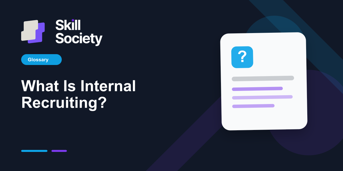 Cover Image for What Is Internal Recruiting?