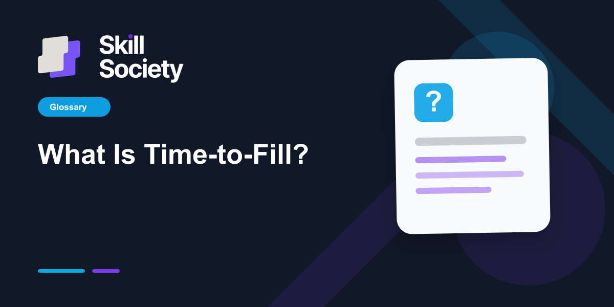 Cover Image for What Is Time-to-Fill?