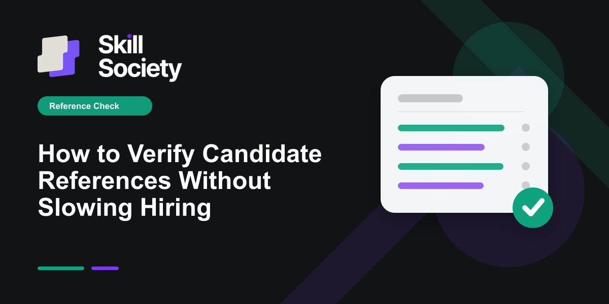 Cover Image for How to Verify Candidate References Without Slowing Hiring