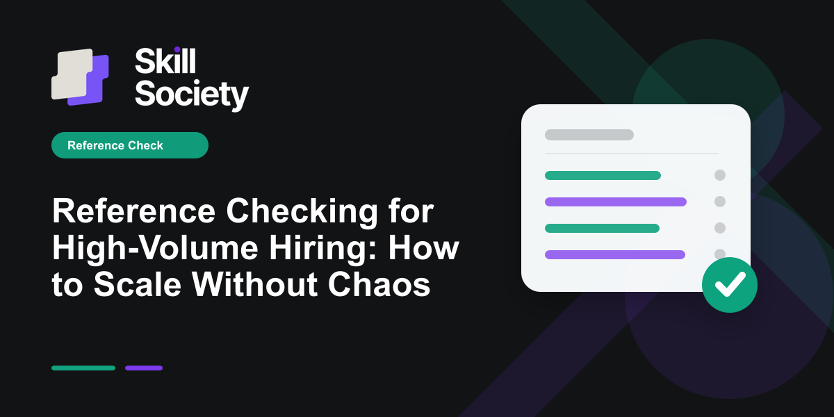 Cover Image for Reference Checking for High-Volume Hiring: How to Scale Without Chaos