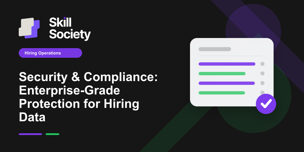 Cover Image for Security & Compliance: Enterprise-Grade Protection for Hiring Data